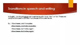 Transitions in speech and writing