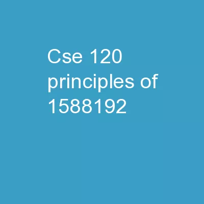 CSE   120 Principles  of