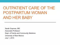 Outpatient Care of the  PostPartum