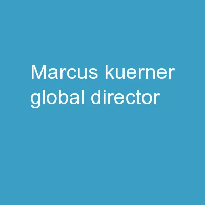 Marcus  Kuerner, Global Director