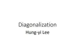 Diagonalization Hung-yi Lee