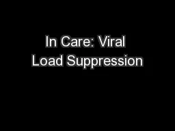 In Care: Viral Load Suppression