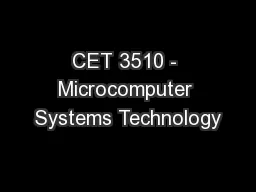 CET 3510 - Microcomputer Systems Technology