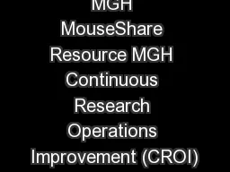MGH MouseShare Resource MGH Continuous Research Operations Improvement (CROI)