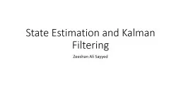 State Estimation and Kalman Filtering