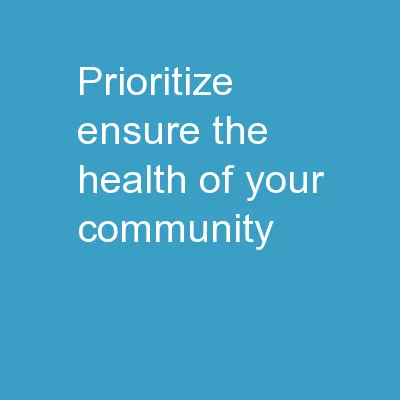 Prioritize- Ensure the Health of Your Community