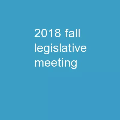 2018 Fall Legislative Meeting