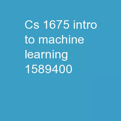 CS 1675: Intro to Machine Learning