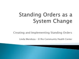 Standing Orders as a System Change