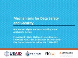Mechanisms for Data Safety and Security