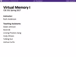 Virtual Memory I CSE 351 Spring