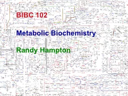 BIBC 102 Metabolic Biochemistry