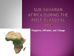 Sub-Saharan Africa during the Post-Classical Age
