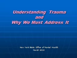 Understanding Trauma  and