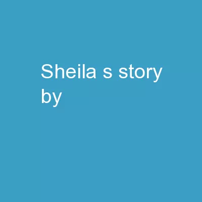 Sheila’s Story by ????