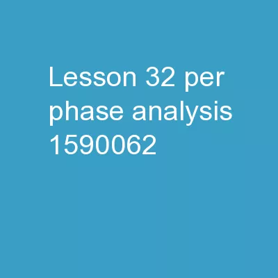 Lesson 32:  Per Phase Analysis