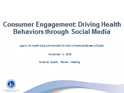 Consumer Engagement: Driving Health Behaviors through Social Media