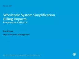 May 10,  2017 Wholesale System Simplification