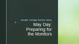 May Day: Preparing for the Monitors