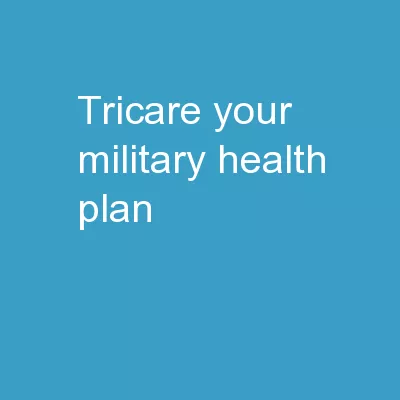 TRICARE: Your Military Health Plan