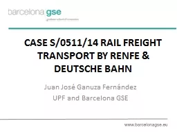 CASE  S/0511/14 RAIL FREIGHT TRANSPORT BY RENFE & DEUTSCHE