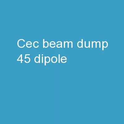 CeC  Beam Dump 45°dipole (