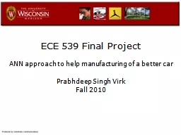 ECE 539 Final Project  ANN approach to help manufacturing of a better car