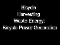 Bicycle  Harvesting  Waste Energy: Bicycle Power Generation