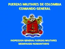 INSPECCION GENERAL FUERZAS MILITARES DESMINADO HUMANITARIO