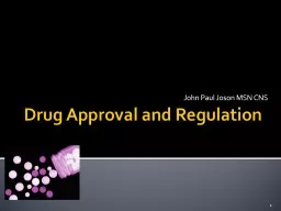 Drug Approval and Regulation