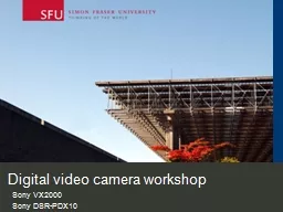 Digital video camera workshop