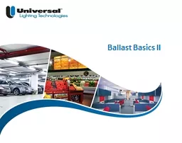 Ballast Basics II Fluorescent Ballast Basics II