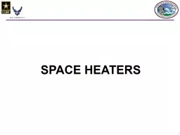 SPACE HEATERS Use of  Non-Approved