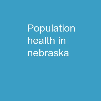 Population Health  in Nebraska: