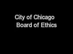 City of Chicago  Board of Ethics