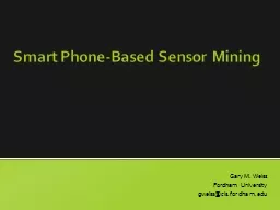 Smart Phone-Based Sensor Mining
