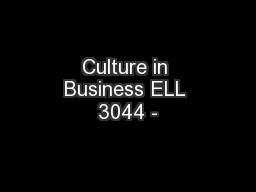 Culture in Business ELL 3044 -