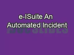 e-ISuite An Automated Incident