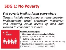 SDG 1: No Poverty End poverty in all its forms everywhere