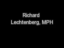 Richard Lechtenberg, MPH