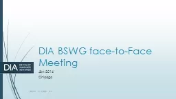 DIA BSWG  Face-to-Face  Meeting