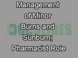 Management of Minor Burns and Sunburn; Pharmacist Role