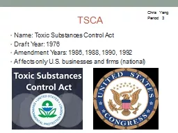 TSCA Name: Toxic Substances Control Act