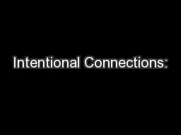 Intentional Connections: