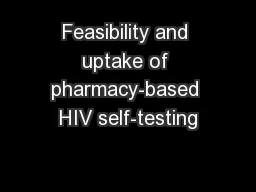 Feasibility and uptake of pharmacy-based HIV self-testing