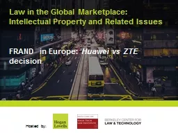 Law in the Global Marketplace: Intellectual Property and Related Issues