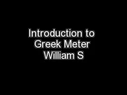 Introduction to Greek Meter William S