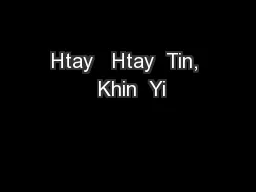 Htay   Htay  Tin,  Khin  Yi