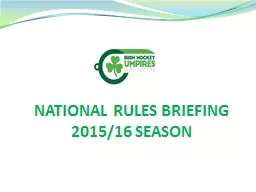 NATIONAL RULES BRIEFING 2015/16 SEASON