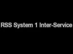 RSS System 1 Inter-Service